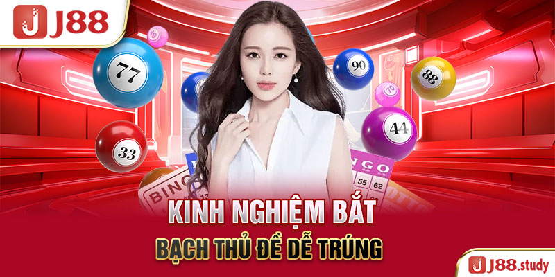 kinh-nghiem-bat-bach-thu-de-de-trung